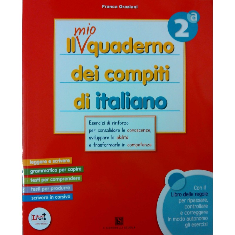 Signorelli scuola Il mio quaderno dei compiti di italiano 2 35320  9788843414956