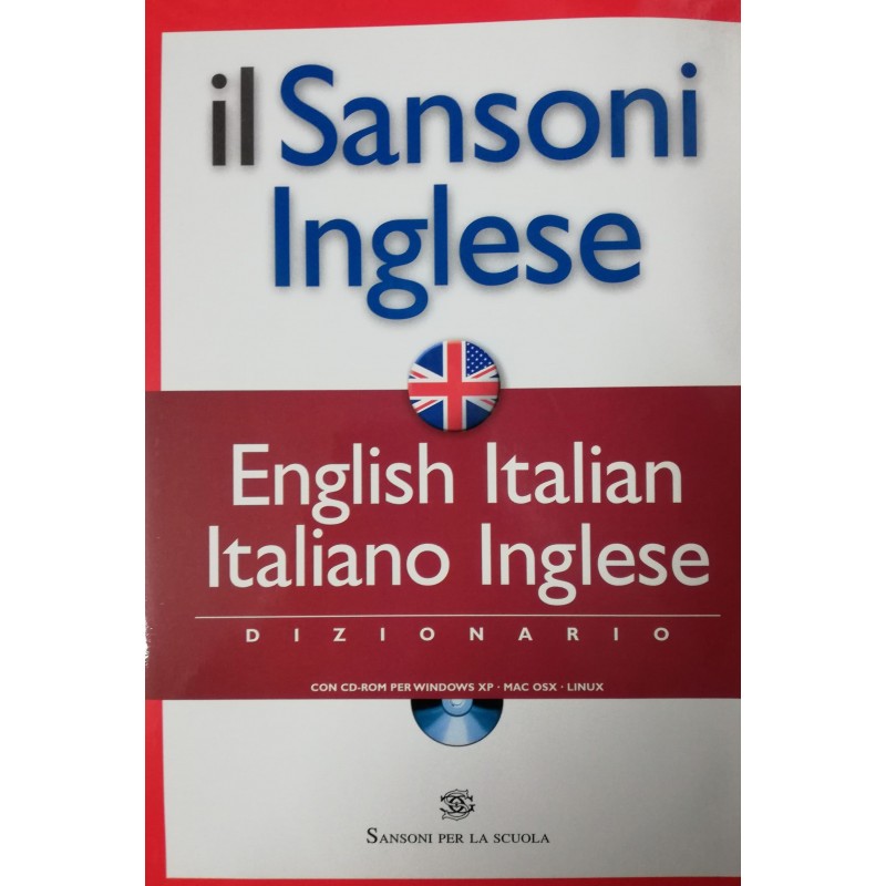 Il Sansoni inglese Dizionario English-Italian italiano-inglese Con CD-ROM-  SANSONI PER LA SCUOLA