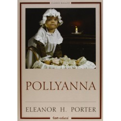Pollyanna - Eleanor Porter...