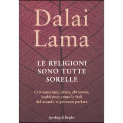 Dalai Lama - LE RELIGIONI...