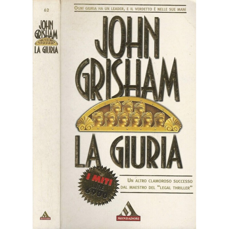 LA GIURIA John Grisham 1997 - I MITI MONDADORI