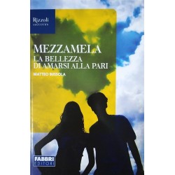 MEZZAMELA - Matteo Bussola...