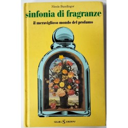 SINFONIA DI FRAGRANZE - Il...